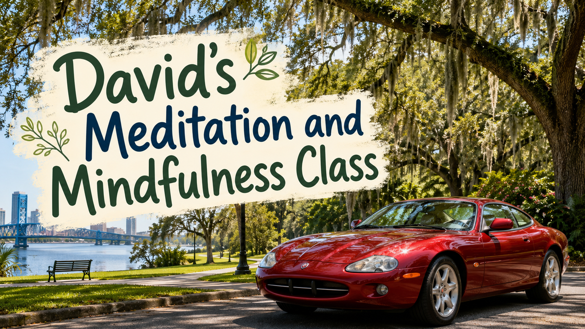 David’s Meditation and Mindfulness Class banner above a red convertible beside a tree-lined riverfront.
