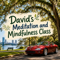 David Léasure's Meditation and Mindfulness Class